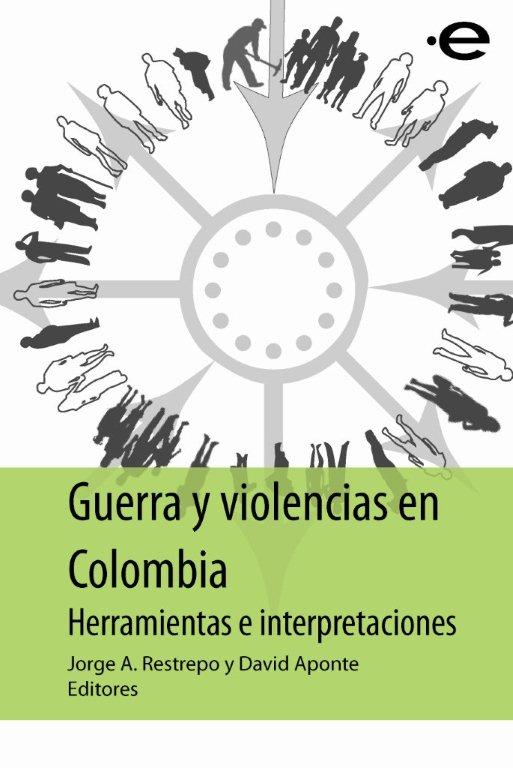 Guerra y Violencias en Colombia